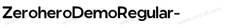 ZeroheroDemoRegular字体转换