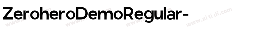 ZeroheroDemoRegular字体转换