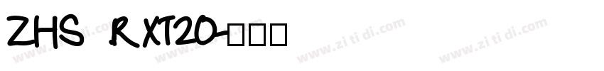 ZHSRXT20字体转换