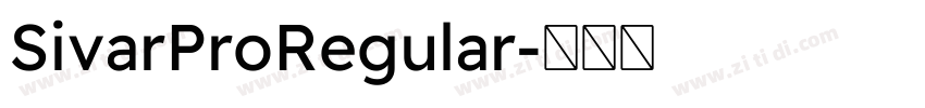 SivarProRegular字体转换