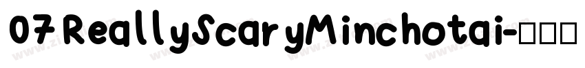 07ReallyScaryMinchotai字体转换
