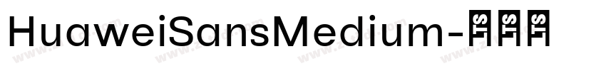 HuaweiSansMedium字体转换