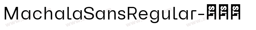 MachalaSansRegular字体转换