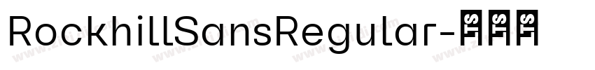 RockhillSansRegular字体转换