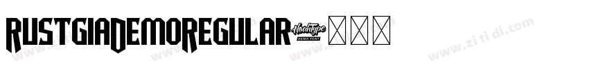 RustgiaDemoRegular字体转换