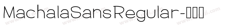 MachalaSansRegular字体转换