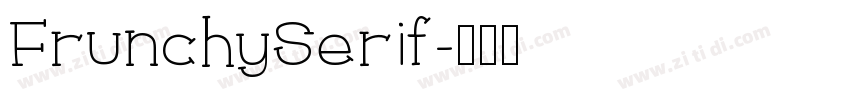 FrunchySerif字体转换