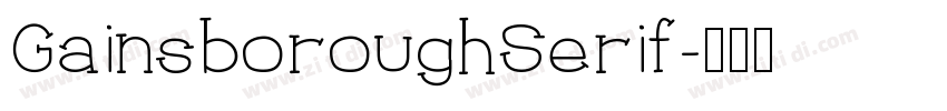 GainsboroughSerif字体转换