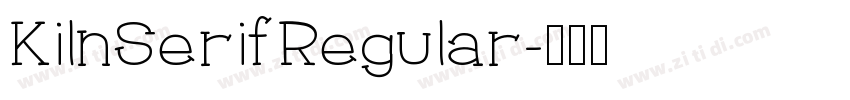 KilnSerifRegular字体转换
