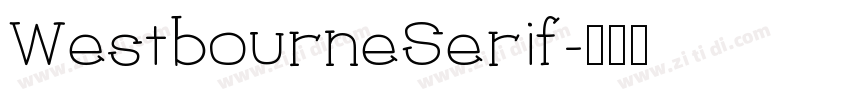 WestbourneSerif字体转换
