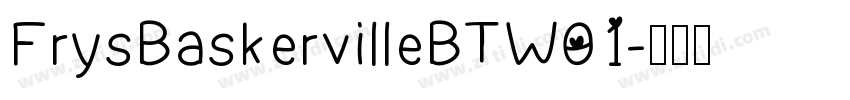 FrysBaskervilleBTW01字体转换