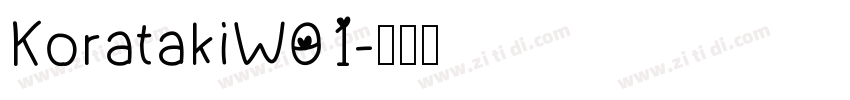 KoratakiW01字体转换