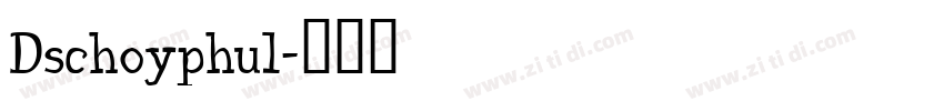 Dschoyphul字体转换
