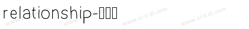 relationship字体转换 relationship字体转换