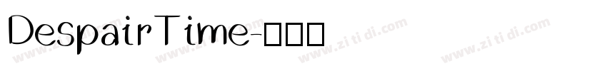DespairTime字体转换