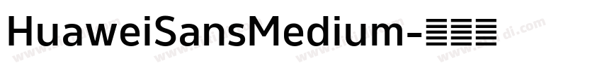 HuaweiSansMedium字体转换