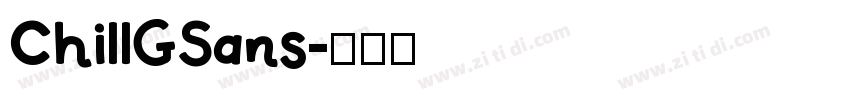 ChillGSans字体转换