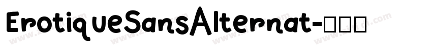 ErotiqueSansAlternat字体转换