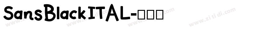 SansBlackITAL字体转换