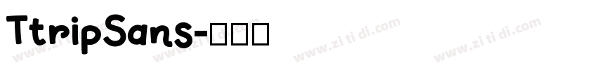 TtripSans字体转换