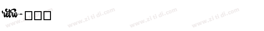 retro字体转换