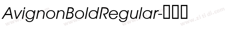 AvignonBoldRegular字体转换