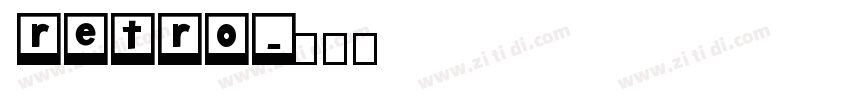 retro字体转换