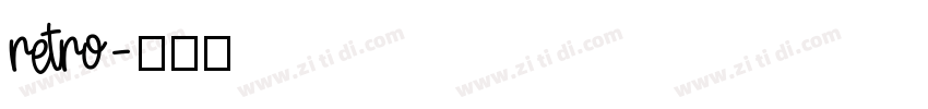 retro字体转换