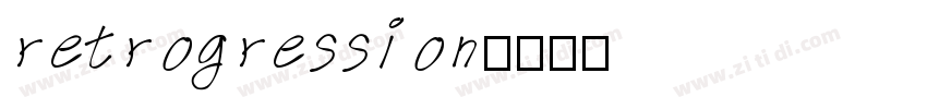 retrogression字体转换