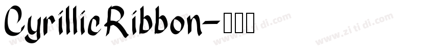 CyrillicRibbon字体转换