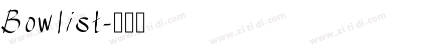 Bowlist字体转换