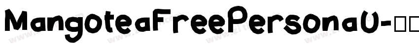 MangoteaFreePersonaU字体转换