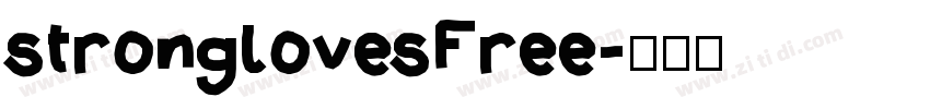 stronglovesFree字体转换