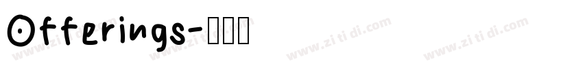 Offerings字体转换