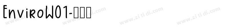 EnviroW01字体转换