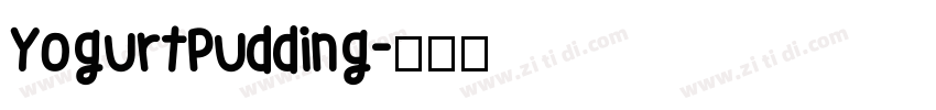 YogurtPudding字体转换
