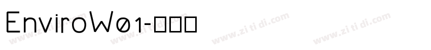 EnviroW01字体转换