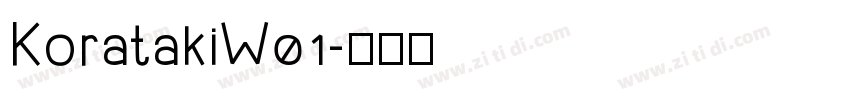 KoratakiW01字体转换