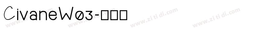CivaneW03字体转换