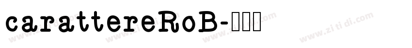 carattereRoB字体转换