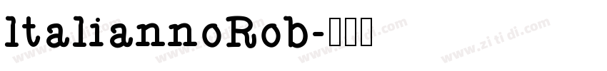 ltaliannoRob字体转换
