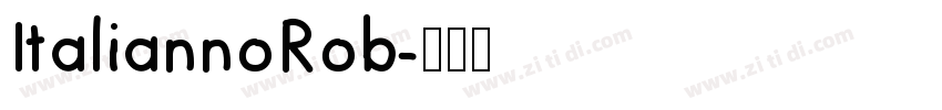 ItaliannoRob字体转换