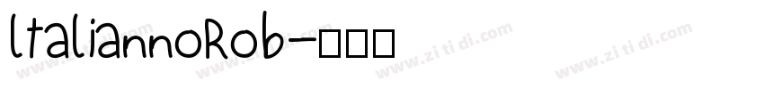 ltaliannoRob字体转换