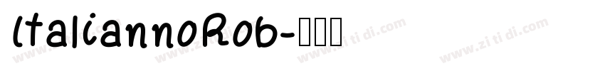 ItaliannoRob字体转换
