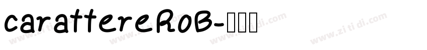 carattereRoB字体转换