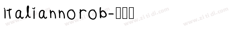 ItaliannoRob字体转换