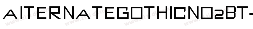 AiternateGothicNo2BT字体转换