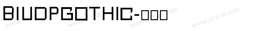 BIUDPGothic字体转换