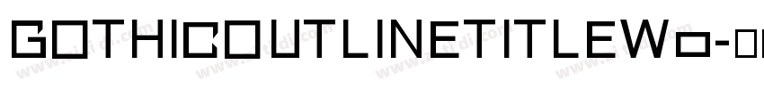 GothicOutlineTitleW0字体转换