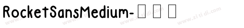 RocketSansMedium字体转换